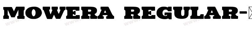 Mowera Regular字体转换